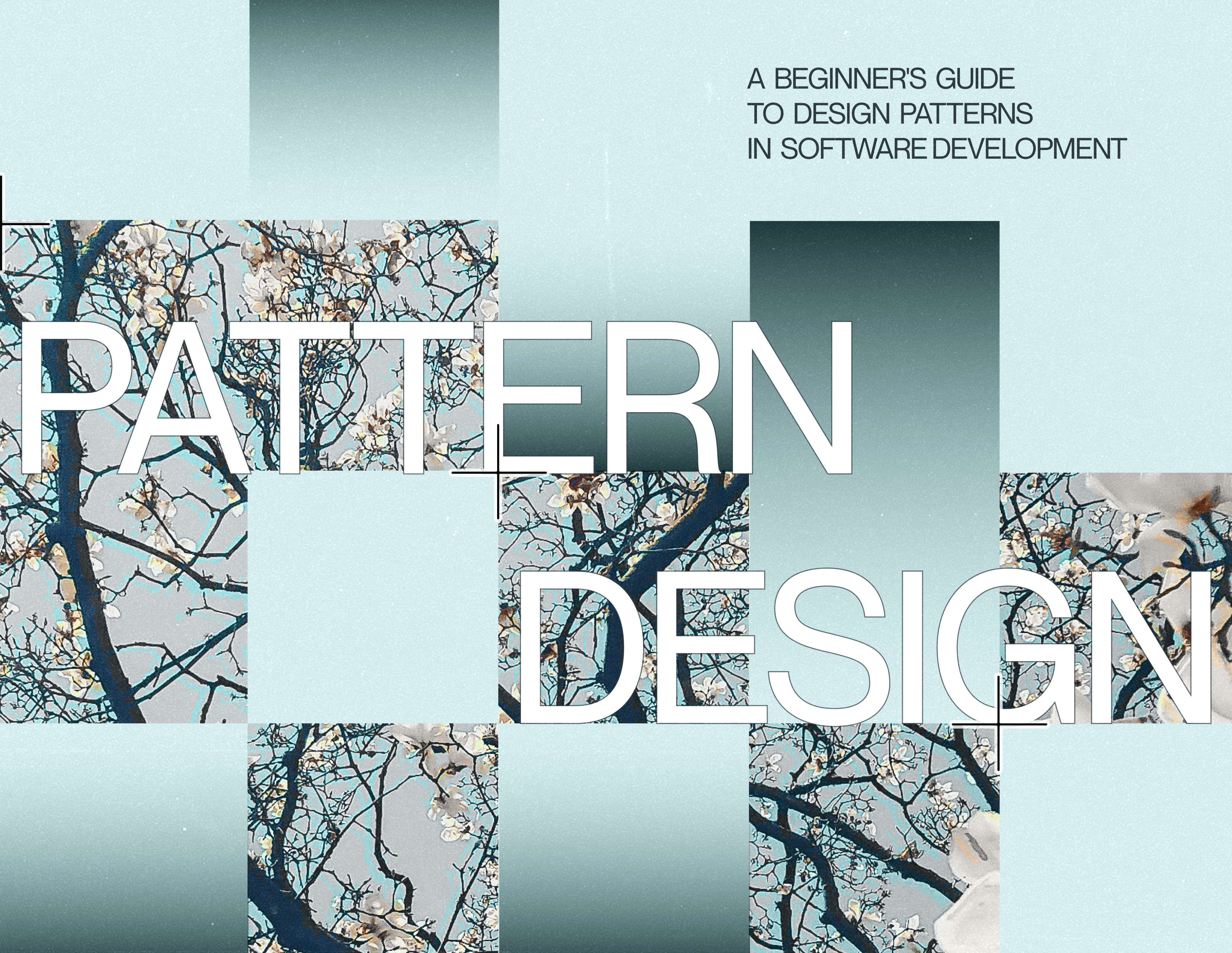 A Beginners Guide to Design Patterns in Software Development