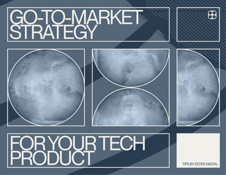 How_to_Create_an_Effective_Go-to-Market_Strategy_for_Your_Tech_Product__Tips_Preview_Ester_Digital