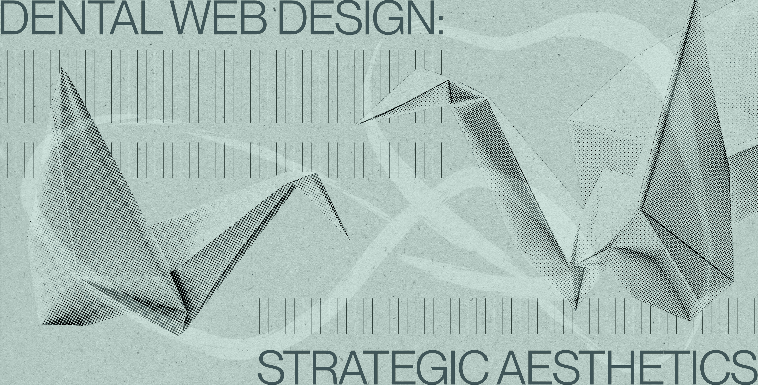 Dental_Web_Design_Strategic_Aesthetics_for_Patient_Engagement_Ester_Digital